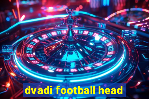 dvadi football head